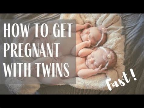 how do get pregnant with twins