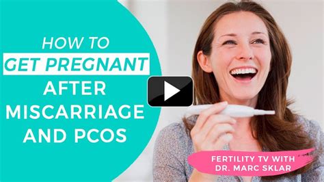 how to get pregnant after miscarriage with pcos