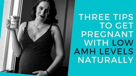how to get pregnant naturally with low amh
