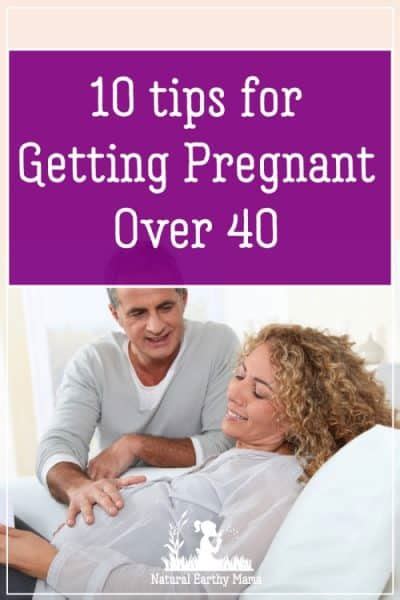 how to get pregnant over 40